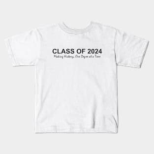 Class of 2024 Making History, One Degree at a Time Kids T-Shirt